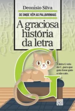 Imagem de A GRACIOSA HISTORIA DA LETRA G