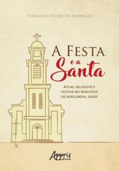 Picture of A FESTA E A SANTA