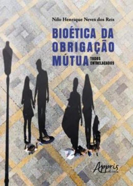 Picture of BIOETICA DA OBRIGACAO MUTUA