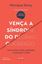 Imagem de VENCA A SINDROME DO DEGRAU QUEBRADO