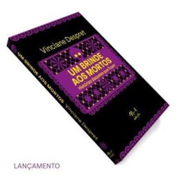 Imagem de UM BRINDE AOS MORTOS - HISTORIAS DAQUELES QUE FICAM