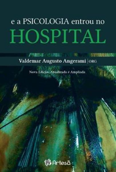 Picture of E A PSICOLOGIA ENTROU NO HOSPITAL
