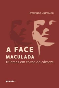 Imagem de A FACE MACULADA
