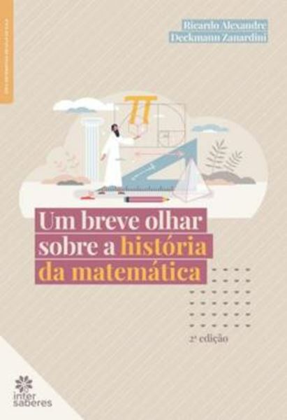 Picture of UM BREVE OLHAR SOBRE A HISTÓRIA DA MATEMÁTICA - 2ªED