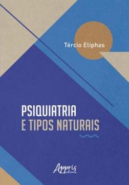 Imagem de PSIQUIATRIA E TIPOS NATURAIS