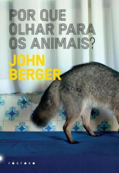 Picture of POR QUE OLHAR PARA OS ANIMAIS?