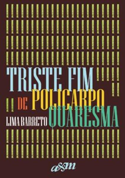 Picture of TRISTE FIM DE POLICARPO QUARESMA - CAPA DURA