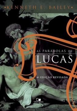 Imagem de AS PARÁBOLAS DE LUCAS - 4ª ED