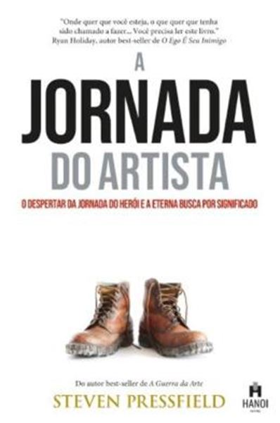 Picture of A JORNADA DO ARTISTA - O DESPERTAR DA JORNADA DO HERÓI E A ETERNA BUSCA POR SIGNIFICADO - 2ª ED