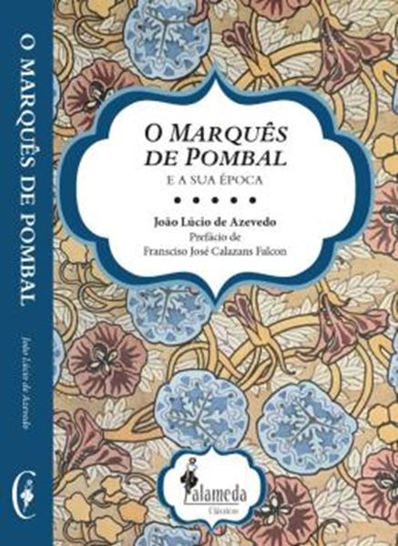 Picture of O MARQUES DE POMBAL E A SUA EPOCA