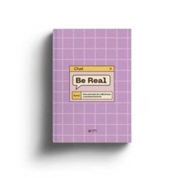Imagem de BE REAL: UMA JORNADA DE INFLUÊNCIA E POSICIONAMENTO