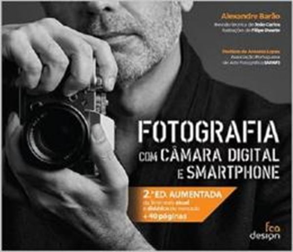 Picture of FOTOGRAFIA COM CAMARA DIGITAL E SMARTPHONE - 2ª ED