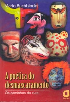 Imagem de POETICA DO DESMASCARAMENTO, A