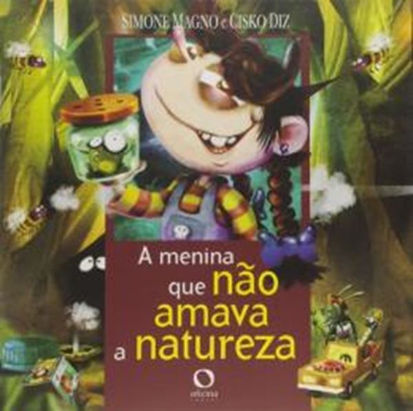 Picture of A MENINA QUE NAO AMAVA A NATUREZA