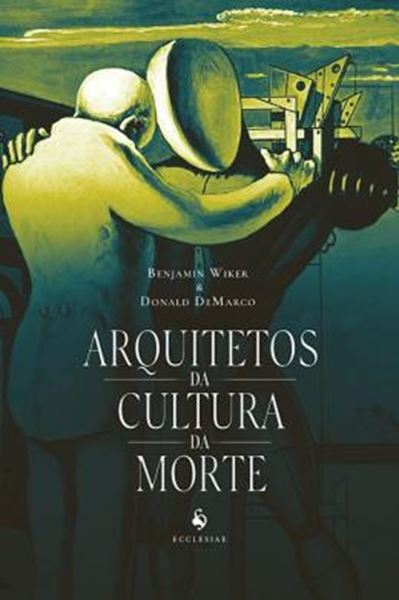 Picture of ARQUITETOS DA CULTURA DA MORTE