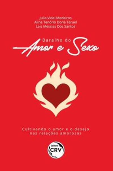 Picture of BARALHO DO AMOR E SEXO: CULTIVANDO O AMOR E O DESEJO NAS RELACOES AMOROSAS