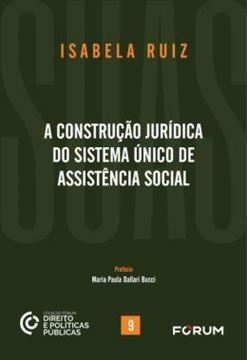 Imagem de A CONSTRUCAO JURIDICA DO SISTEMA UNICO DE ASSISTENCIA SOCIAL