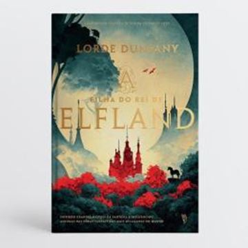 Imagem de A FILHA DO REI DE ELFLAND - 2ªED