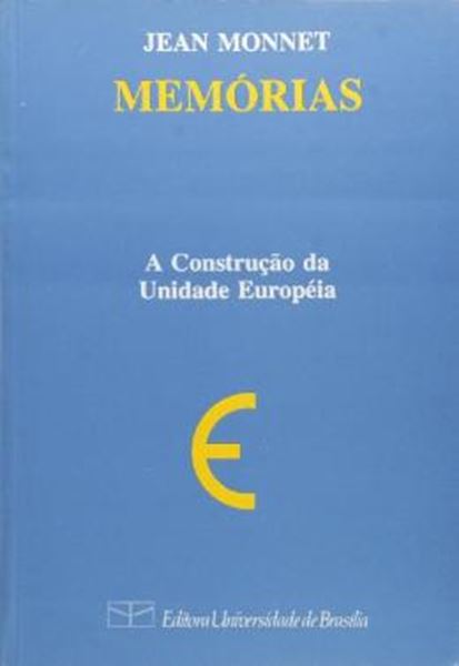 Picture of MEMORIAS, A CONSTRUCAO DA UNIDADE EUROPEIA