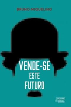 Imagem de VENDE-SE ESTE FUTURO