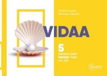 Imagem de VIDAA - 5 PASSOS PARA VENCER MAIS UM DIA