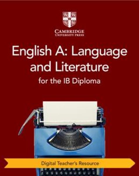Picture of ENGLISH A LANGUAGE AND LITERATURE FOR IB DIPLOMA CAMB ELEVATE TEACHER´S RESOURCE - 2ND ED