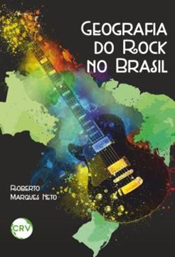 Imagem de GEOGRAFIA DO ROCK NO BRASIL