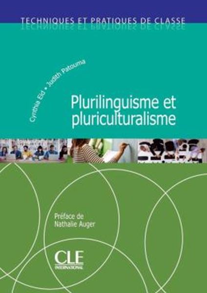Picture of PLURILINGUISME ET PLURICULTURALISME - TECHNIQUES ET PRATIQUES DE CLASSE - LIVRE