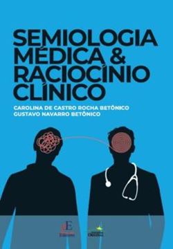 Imagem de SEMIOLOGIA MEDICA E RACIOCINIO CLINICO