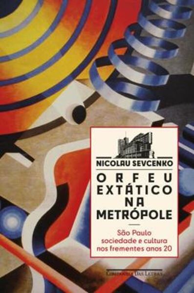 Picture of ORFEU EXTATICO NA METROPOLE - 2ªED