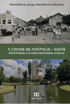 Imagem de A CIDADE DE ANAPOLIS - GOIAS