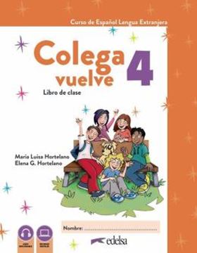 Imagem de COLEGA VUELVE 4 (A2.2) - PACK ALUMNO (LIBRO + EJERCICIOS) - 2ª EDICION