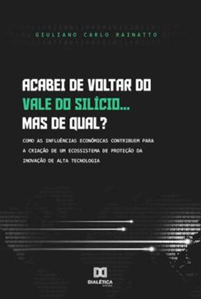 Picture of ACABEI DE VOLTAR DO VALE DO SILICIO... MAS DE QUAL?