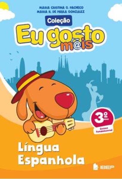 Picture of EU GOSTO MAIS - ESPANHOL - 3º ANO - 3ª ED