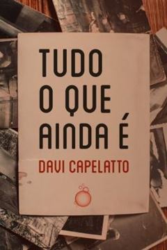 Imagem de TUDO O QUE AINDA É