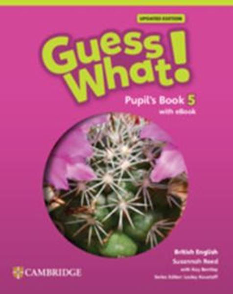 Picture of GUESS WHAT! 5 PUPIL´S BOOK WITH EBOOK UPDATED - BRITISH - 1ST ED