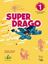 Imagem de SUPERDRAGO 1 - LIBRO DEL ALUMNO + LICENCIA DIGITAL - NUEVA EDICION
