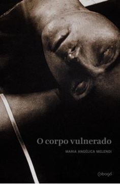 Imagem de O CORPO VULNERADO