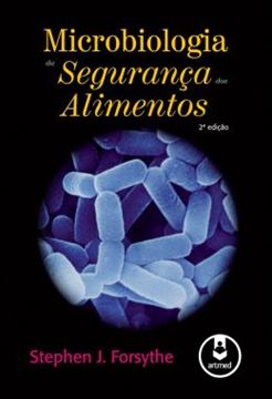 Imagem de MICROBIOLOGIA DA SEGURANCA DOS ALIMENTOS - 2ª ED.