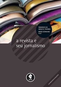 Imagem de REVISTA E SEU JORNALISMO, A