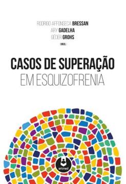 Imagem de CASOS DE SUPERACAO EM ESQUIZOFRENIA - 1ª ED