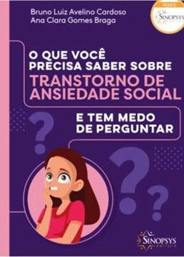 Imagem de O QUE VOCE PRECISA SABER SOBRE TRANSTORNO DE ANSIEDADE SOCIAL E TEM MEDO DE PERGUNTAR