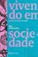 Imagem de VIVENDO EM SOCIEDADE