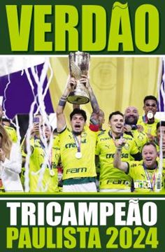 Imagem de SHOW DE BOLA MAGAZINE SUPERPOSTER - CAMPEAO PAULISTA 2024 - PALMEIRAS - 86ªED