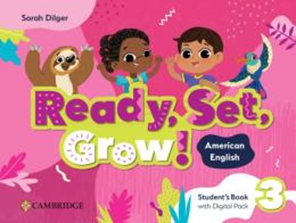 Picture of READY, SET, GROW! 3 STUDENT´S BOOK WITH DIGITAL PACK - AMERICAN ENGLISH