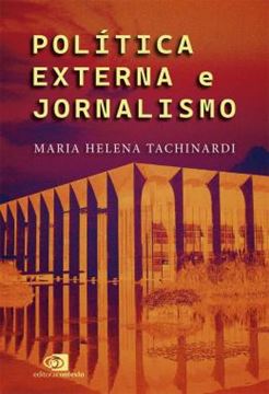 Imagem de POLITICA EXTERNA E JORNALISMO