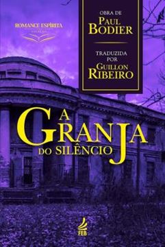 Imagem de A GRANJA DO SILENCIO - 15ª ED