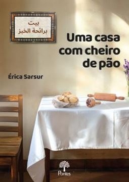 Imagem de UMA CASA COM CHEIRO DE PAO