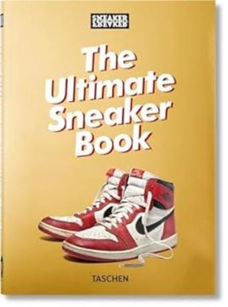 Picture of SNEAKER FREAKER. THE ULTIMATE SNEAKER BOOK. 40TH ED.