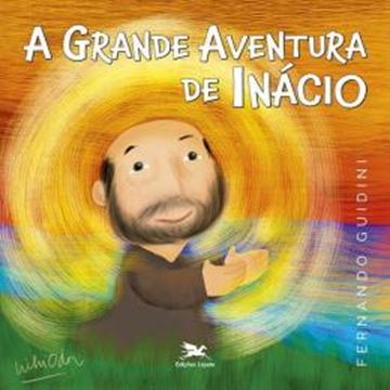 Imagem de A GRANDE AVENTURA DE INACIO